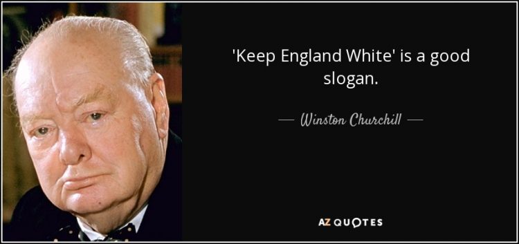 quote-keep-england-white-is-a-good-slogan-winston-churchill-107-25-07